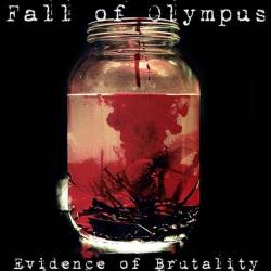 Fall Of Olympus : Evidence of Brutality